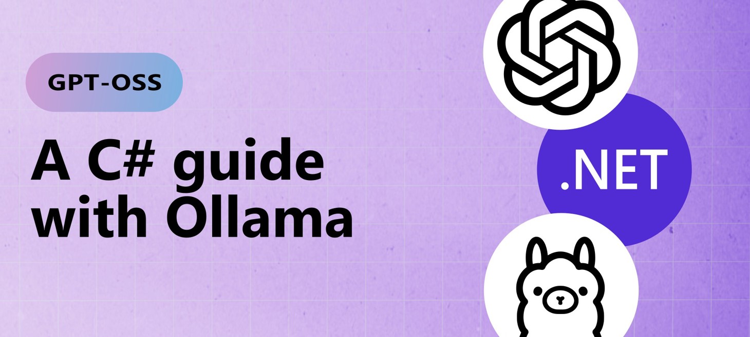 GPT-OSS - A C# Guide with Ollama
