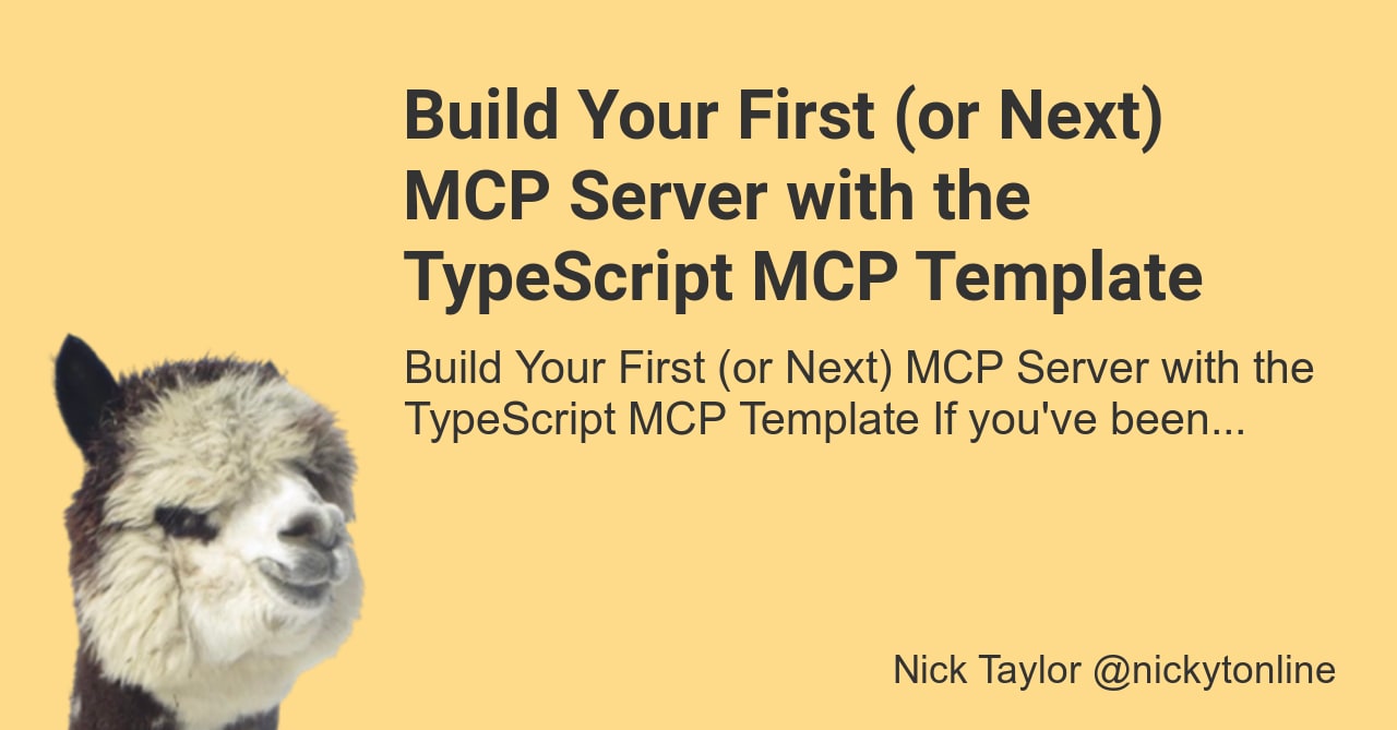 Build Your First (or Next) MCP Server with the TypeScript MCP Template
