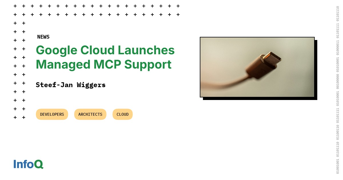 Google Cloud Launches Managed MCP Support 