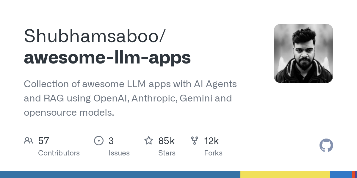 Shubhamsaboo/awesome-llm-apps: Collection of awesome LLM apps with AI Agents and RAG using OpenAI, Anthropic, Gemini and opensource models.