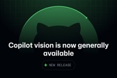 Copilot vision is generally available
