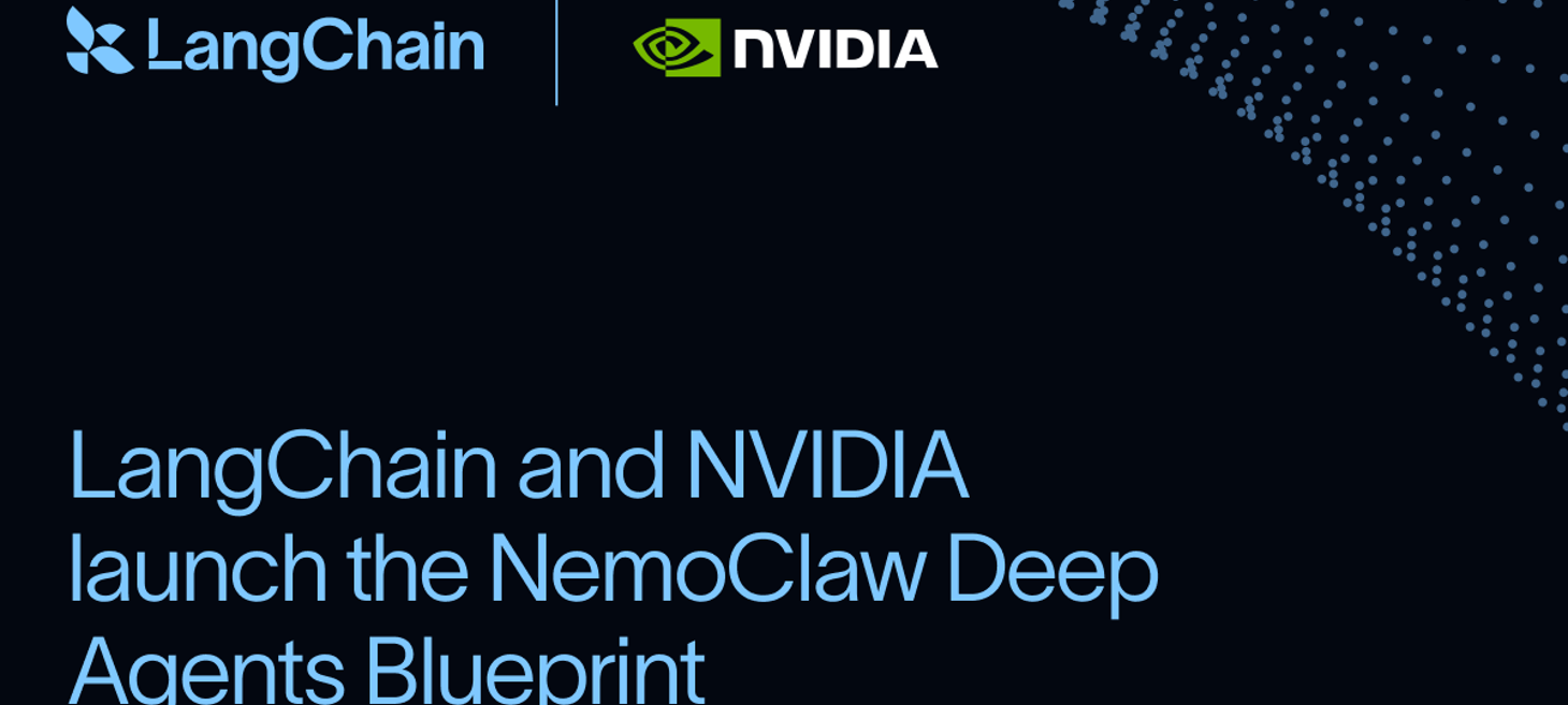 LangChain and NVIDIA Launch NemoClaw Deep Agents Blueprint