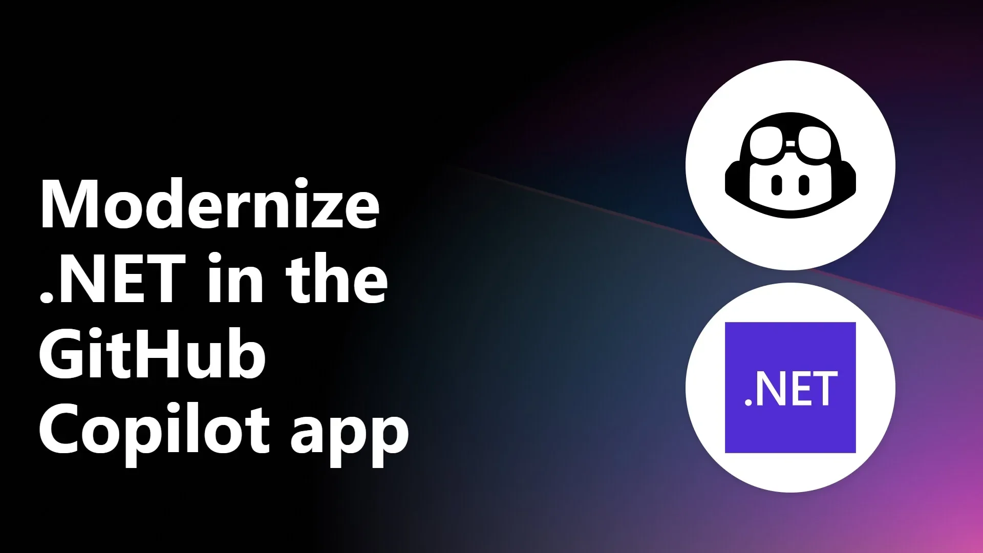 Modernize .NET applications in the GitHub Copilot app - .NET Blog
