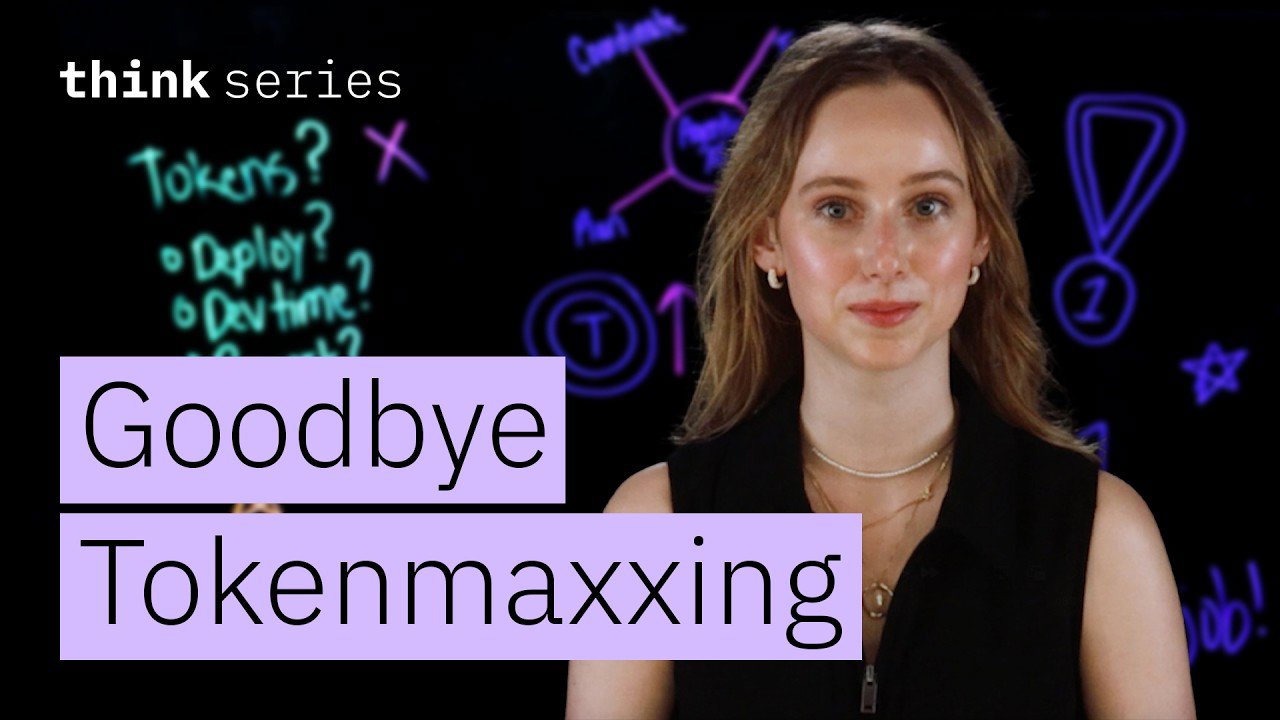 Goodbye Tokenmaxxing: AI Is Moving Beyond Tokens