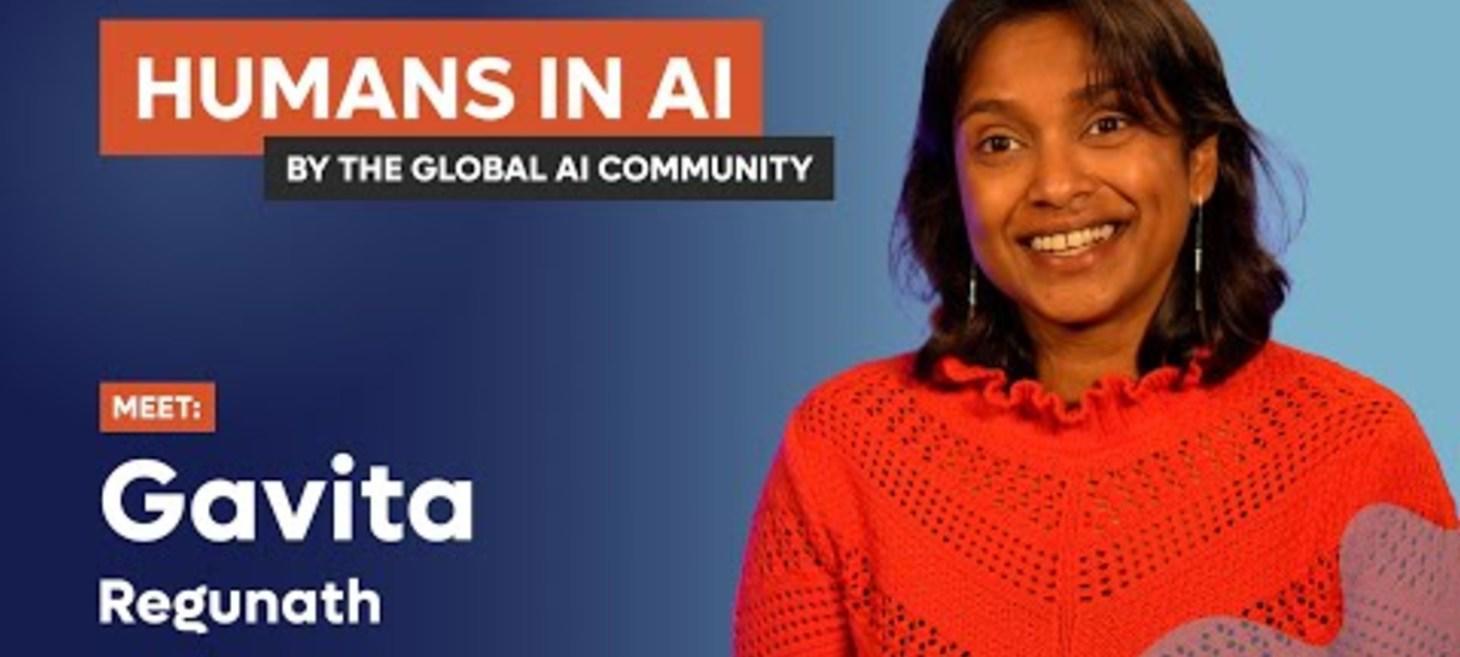 Gavita Regunath - Humans In AI