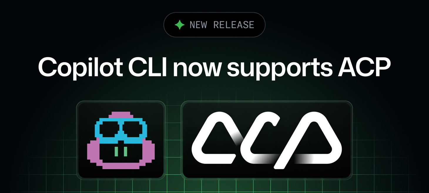ACP support in Copilot CLI is now in public preview