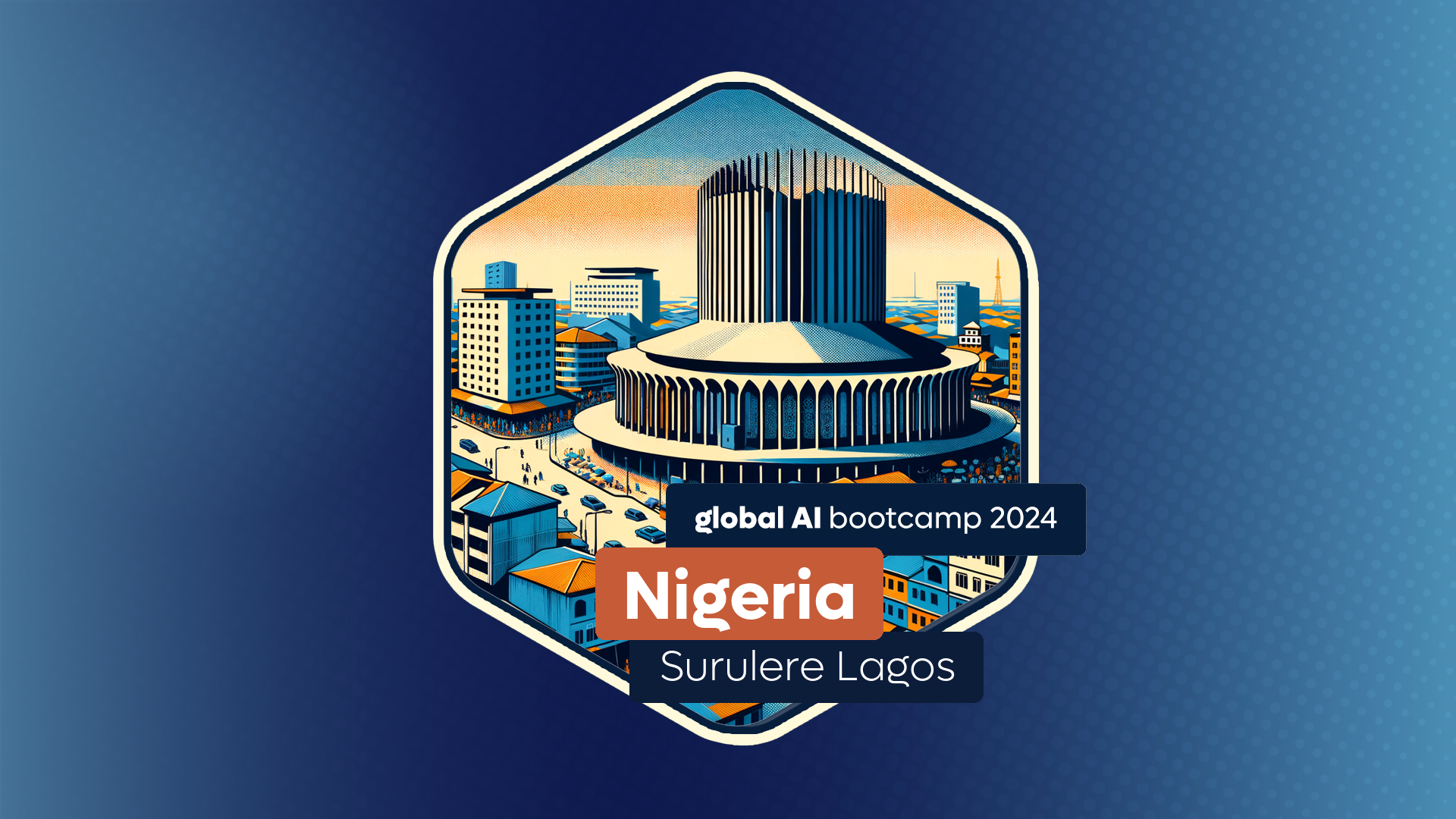Global AI Bootcamp | Nigeria - Surulere Lagos 
