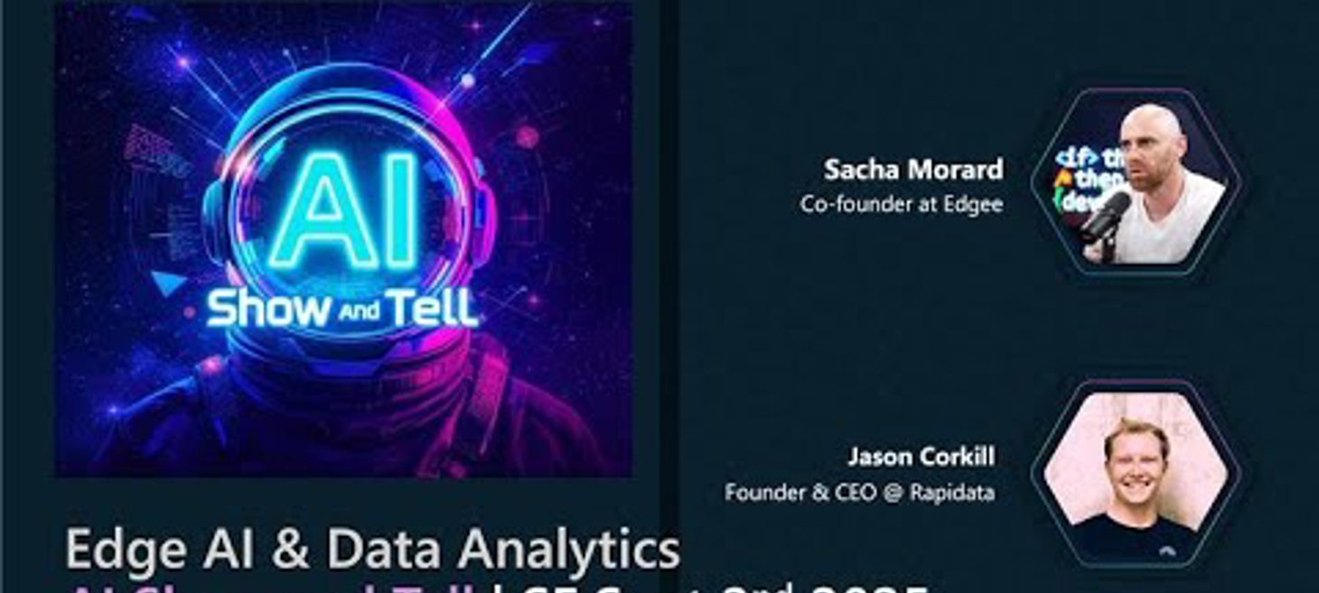 AI Show and Tell - Edge AI & Hyper Scale Data Labeling 