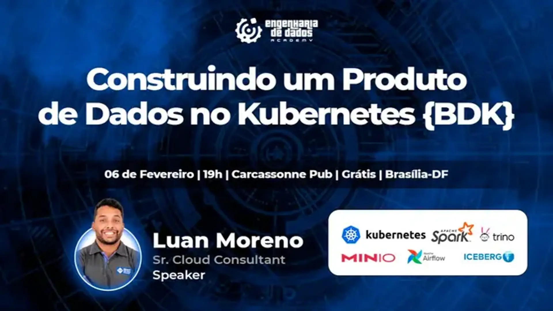 [Presencial em BSB] #01 Construindo um Produto de Dados no Kubernetes {BDK}