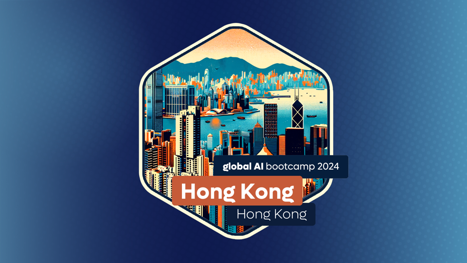 Global AI Bootcamp 2024 - Hong Kong