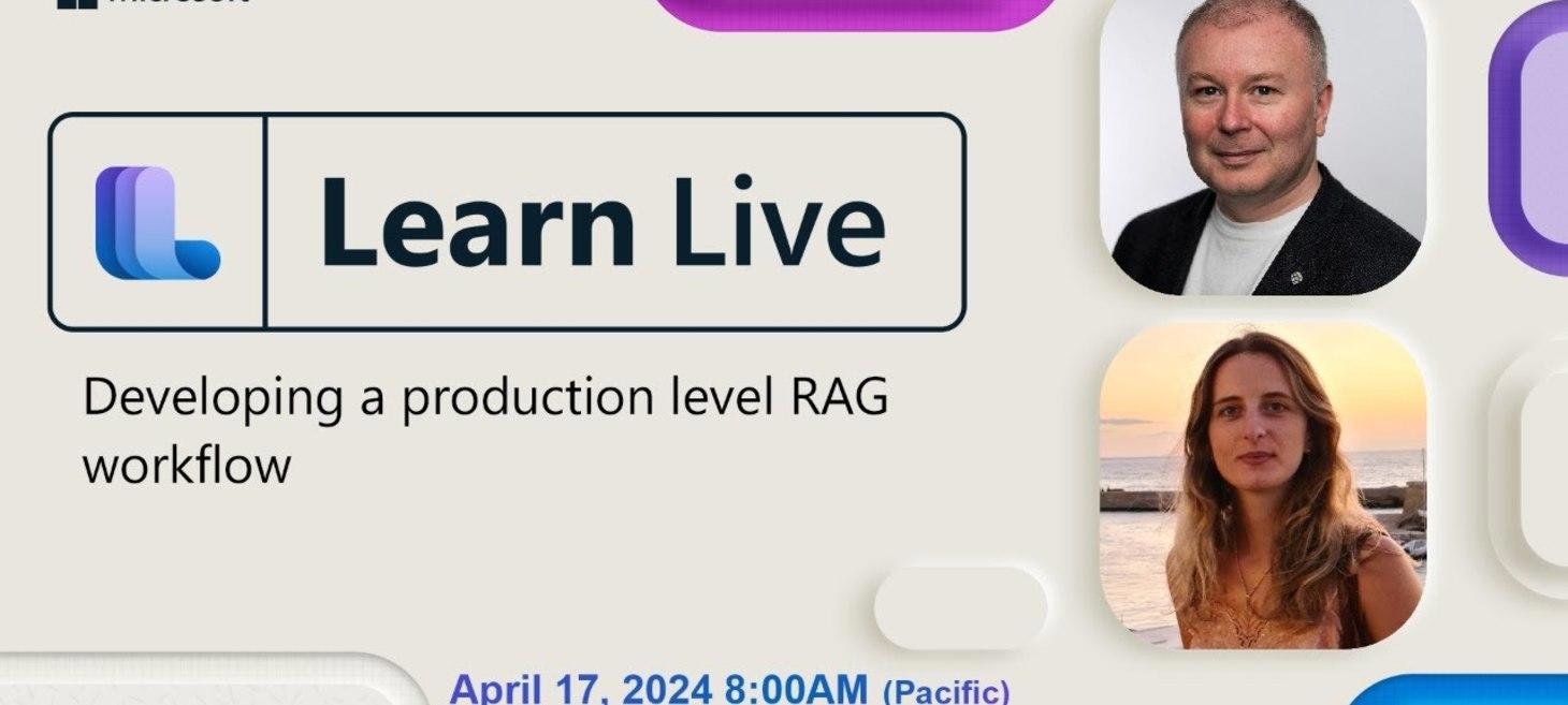 Learn Live: Developing a production level RAG workflow