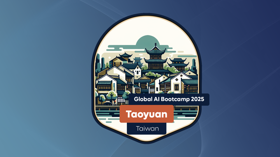 Global AI Bootcamp 2025 - Taoyuan