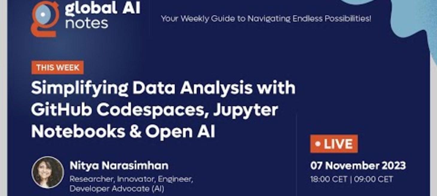 Simplifying Data Analysis with GitHub Codespaces, Jupyter Notebooks & Open AI - Global AI Notes