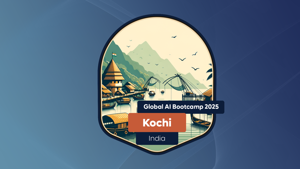 Global AI Bootcamp 2025 - Kochi