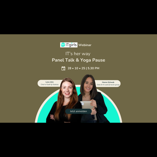 IT's her way: ITgirls Panel Talk & Yoga-Pause