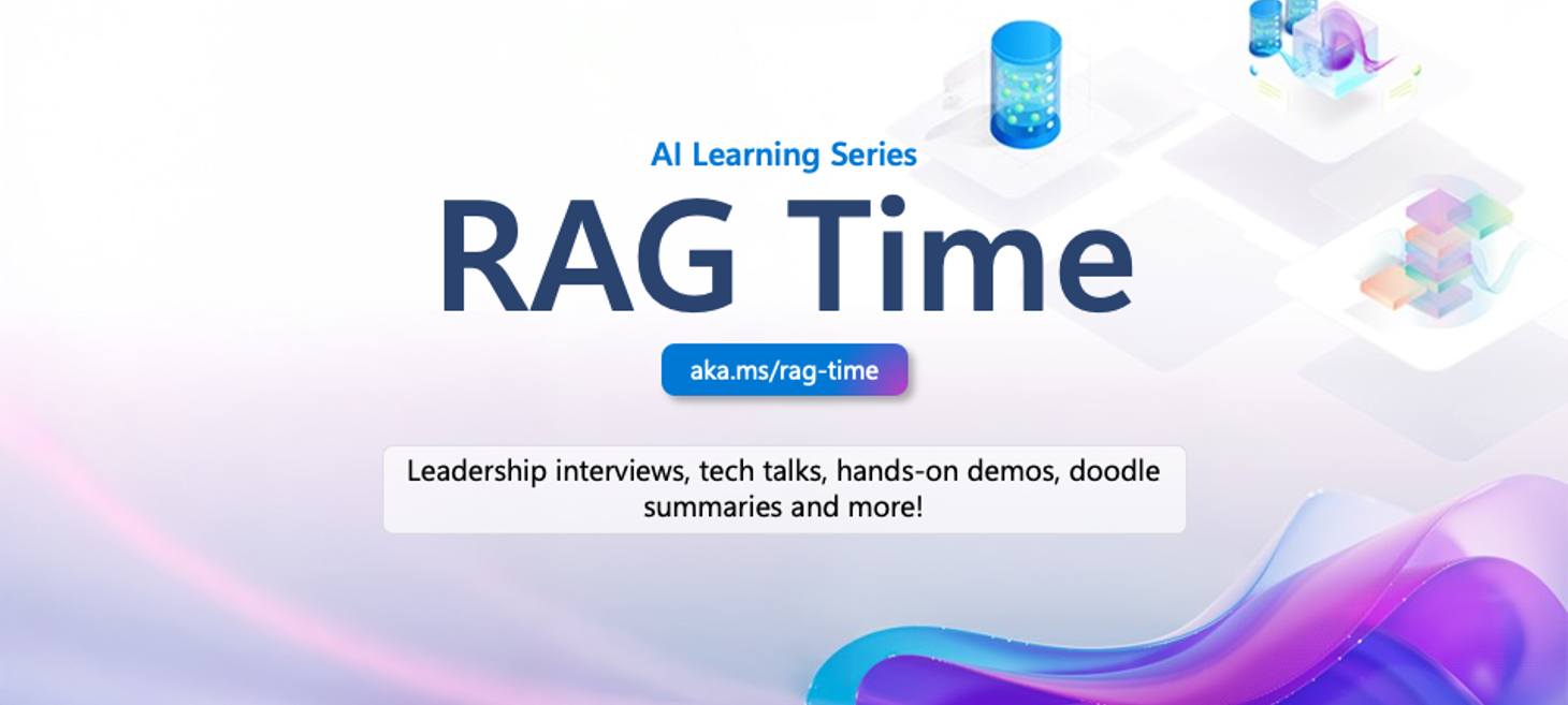 GitHub - microsoft/rag-time: RAG Time: A 5-week Learning Journey to Mastering RAG