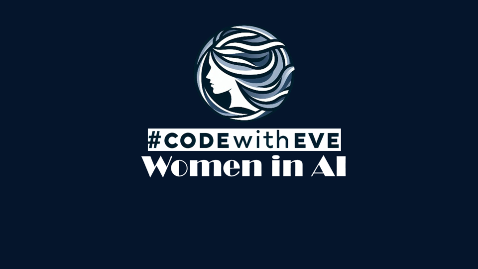 Women in AI - #CodeWithEve