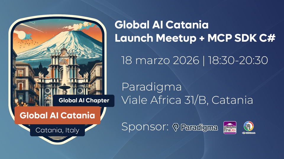 Global AI Catania Launch Meetup + MCP SDK per C#