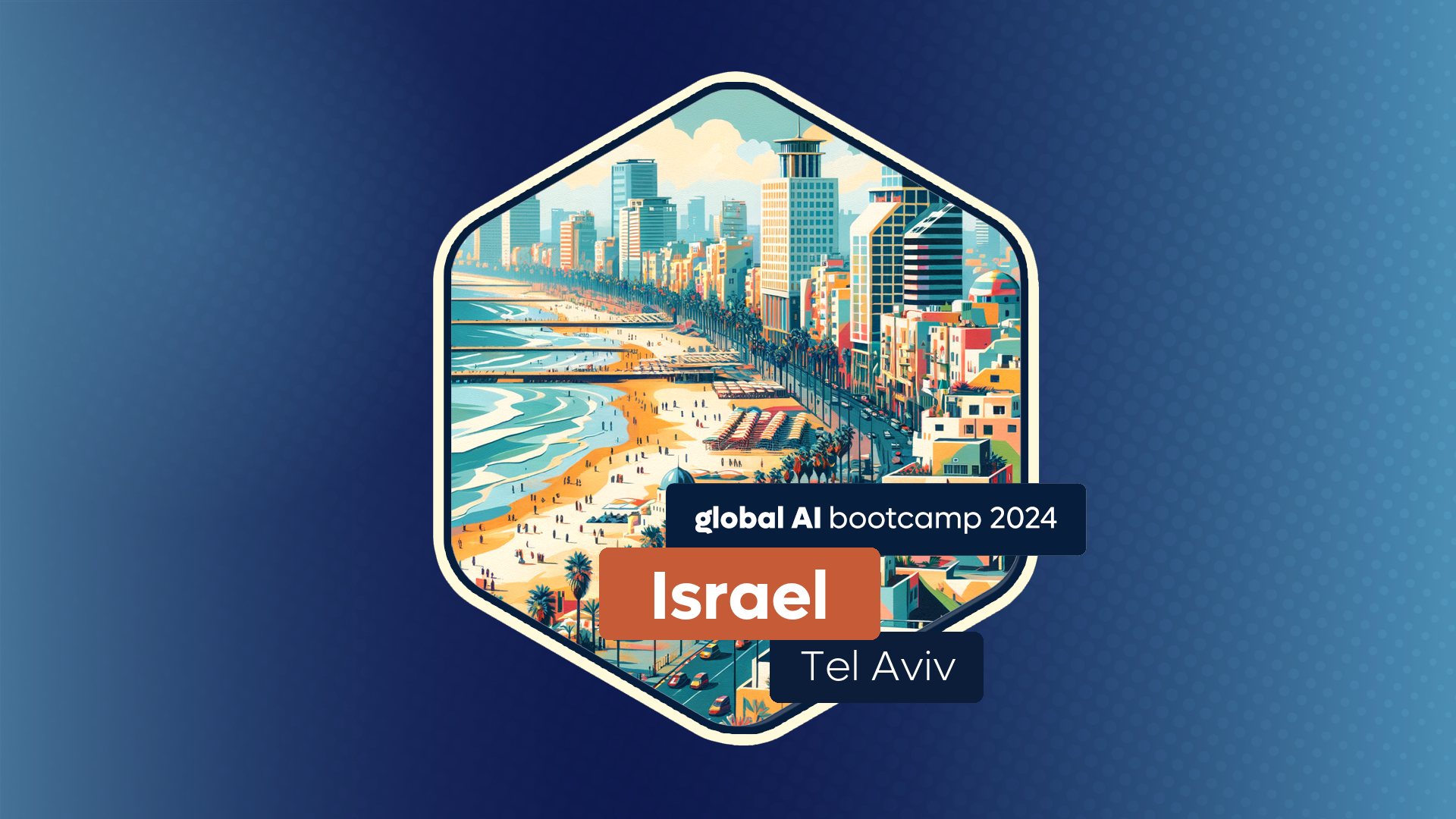 Global AI Bootcamp | Israel - Tel Aviv