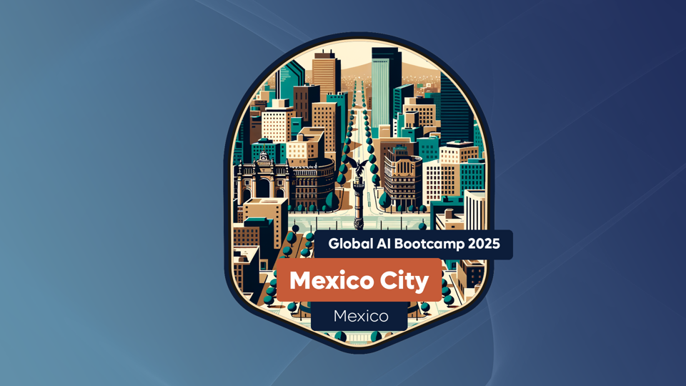 Global AI Bootcamp - Mexico City