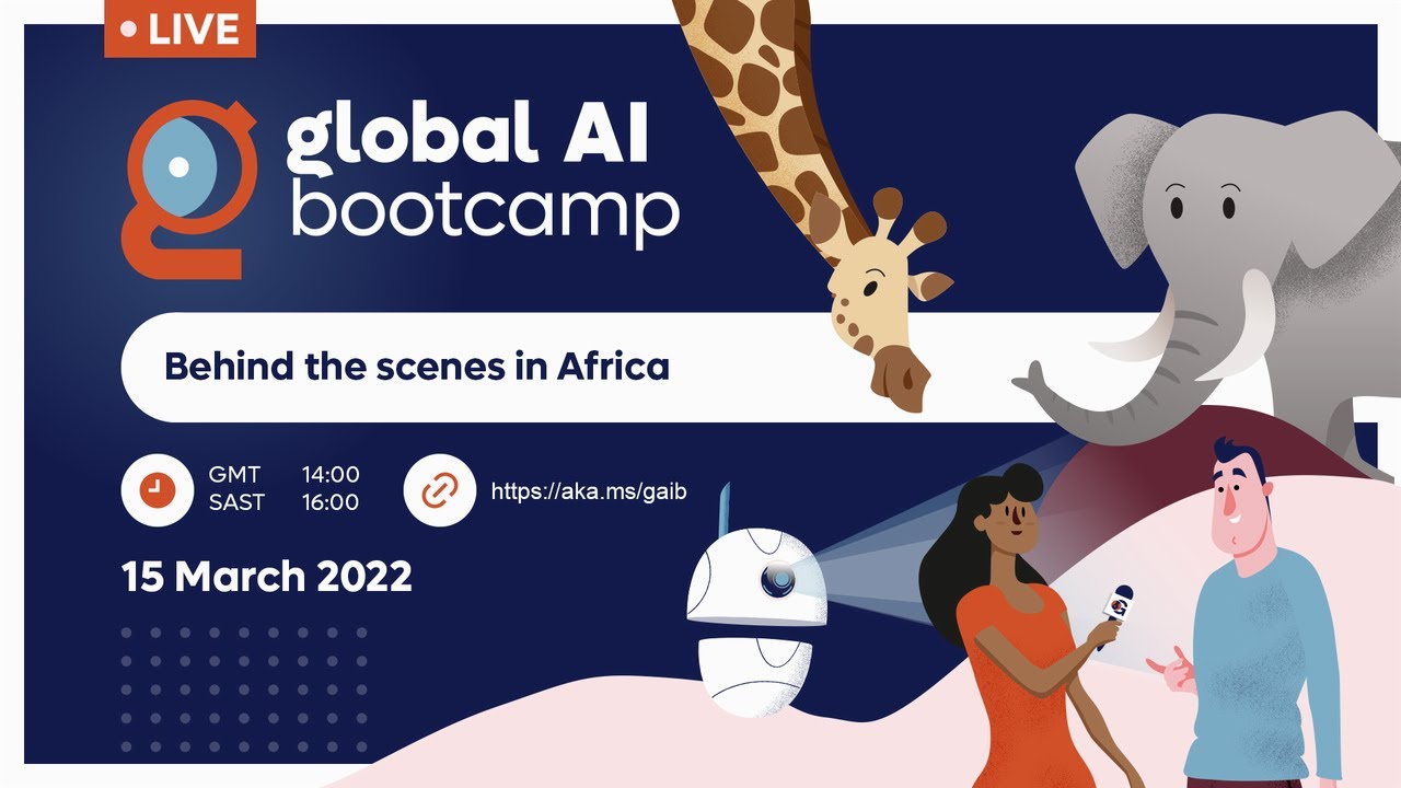 Global AI Bootcamp 2022- Behind The Scenes - Global AI Community