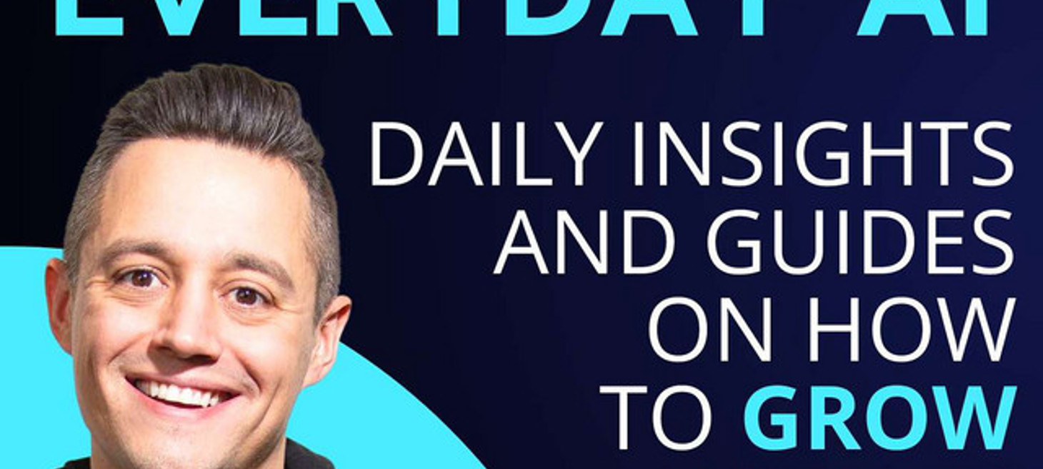 Everyday AI Podcast – An AI and ChatGPT Podcast