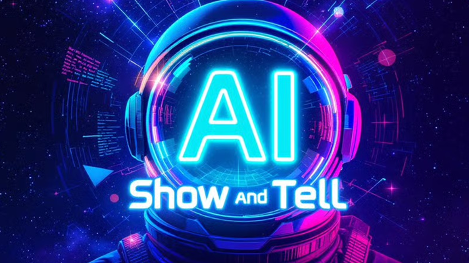 AI Show and Tell