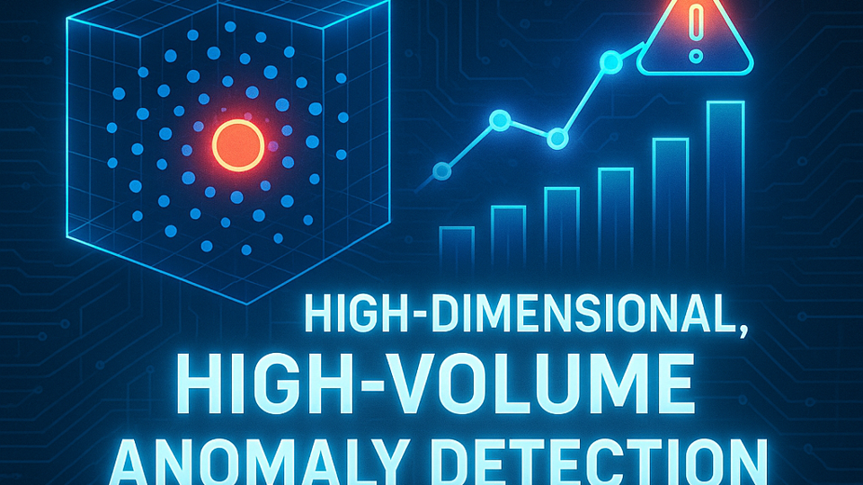 High-Dimensional, High-Volume Anomaly Detection