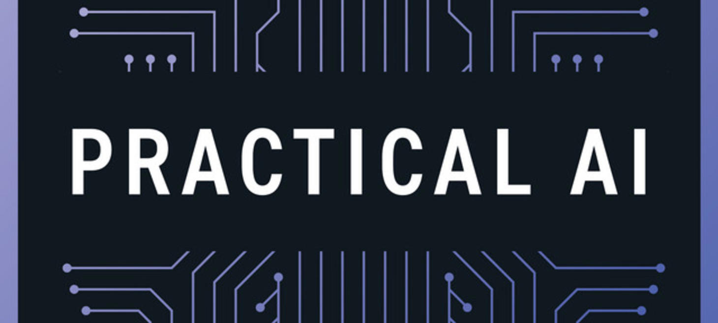 Practical AI: Machine Learning, Data Science, LLM