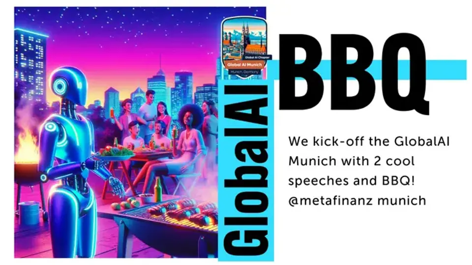 BBQ & AI - let's Kickstart GlobalAI Munich!