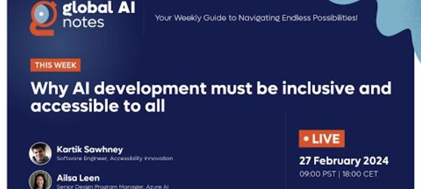 Why AI development must be inclusive and accessible to all - Global AI Notes