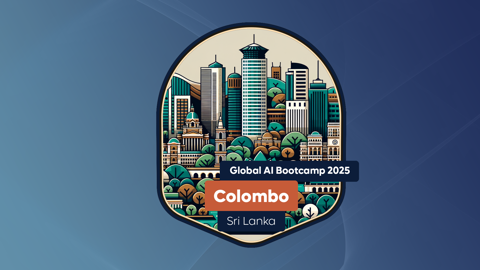 Global AI Bootcamp 2025 - Colombo, Sri Lanka