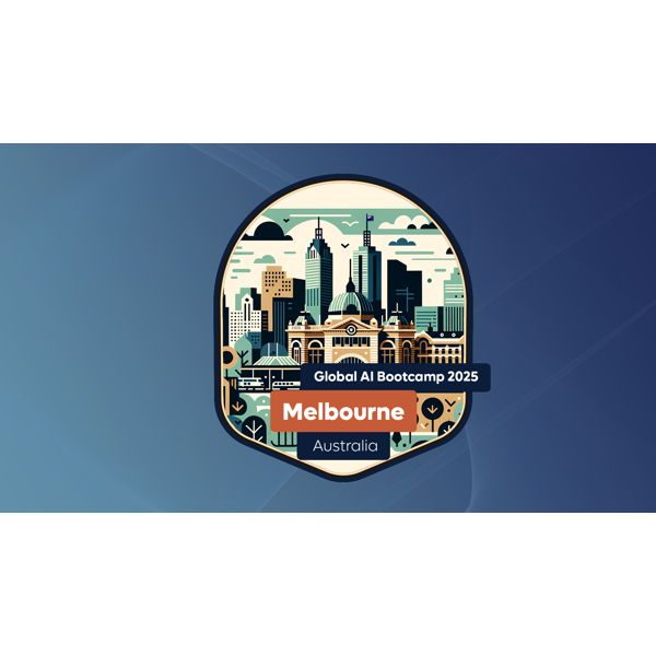 Global AI Melbourne Chapter Launch and Bootcamp 2025