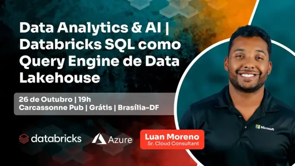 [Presencial em BSB] Databricks SQL como Query Engine de Data Lakehouse