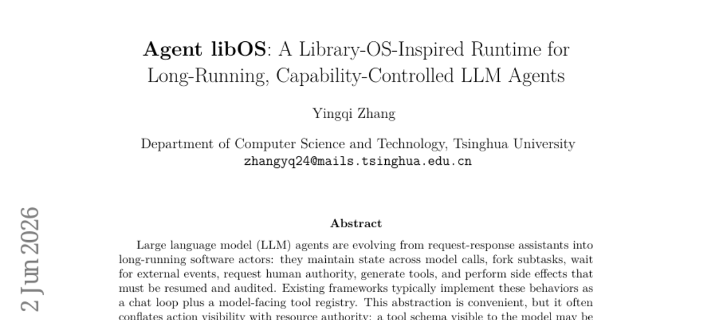 Agent libOS: A Library-OS-Inspired Runtime for Long-Running, Capability-Controlled LLM Agents