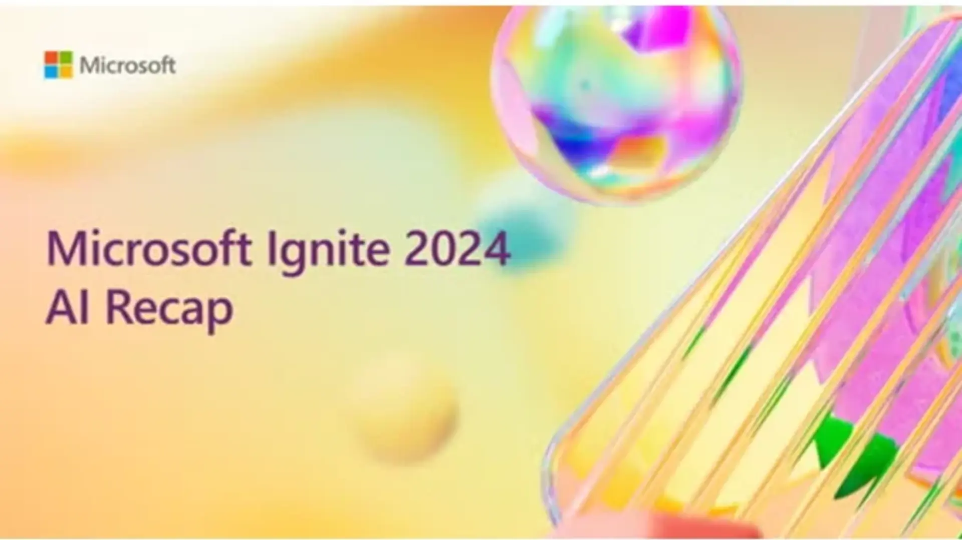 Microsoft Ignite2024 - AI Recap (English)