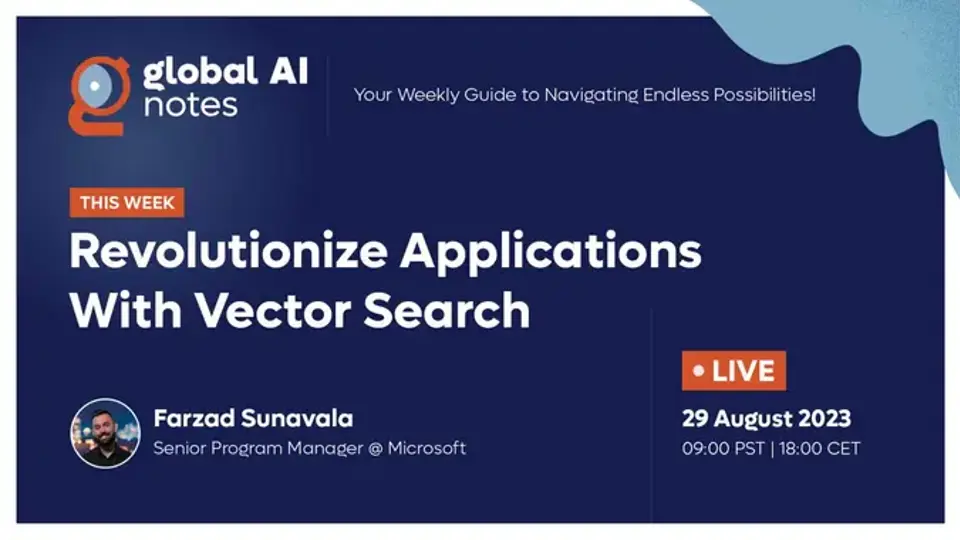Global AI Notes - Revolutionize Applications With Vector Search