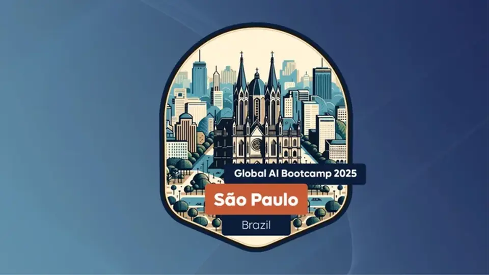 Global AI Bootcamp 2025 São Paulo Brazil