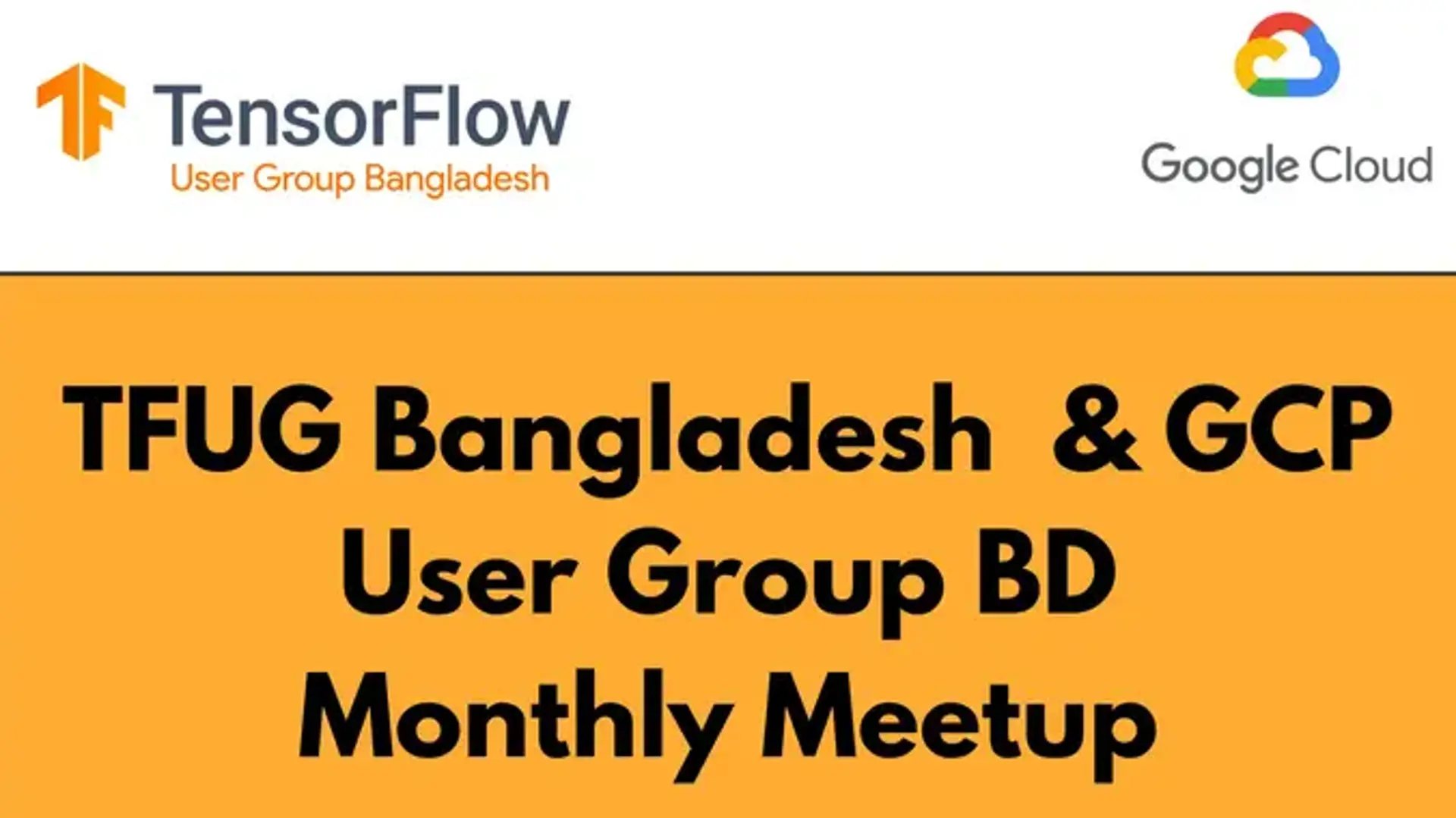 TFUG Bangladesh   Monthly Meetup