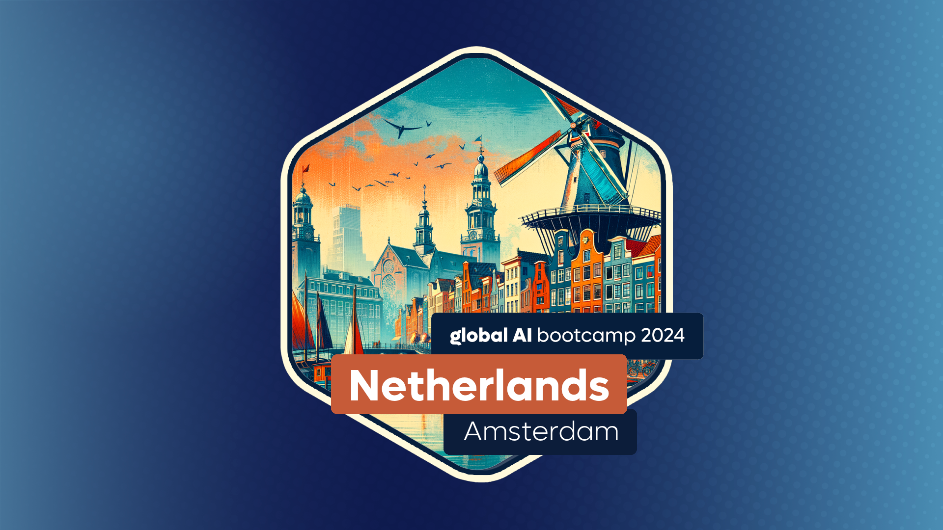 Global AI Bootcamp | Netherlands - Amsterdam