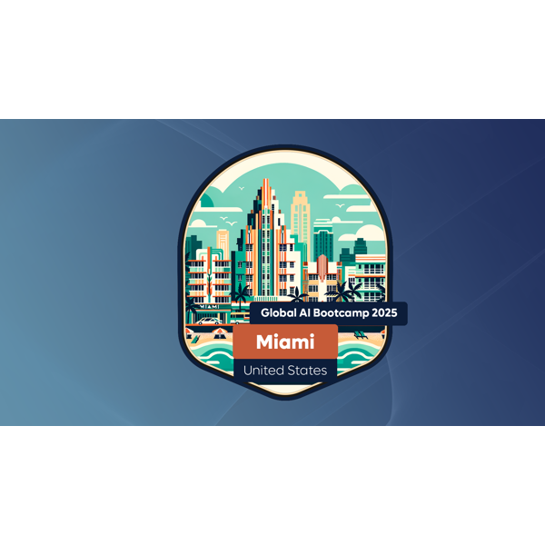 Global AI Bootcamp Miami 2025