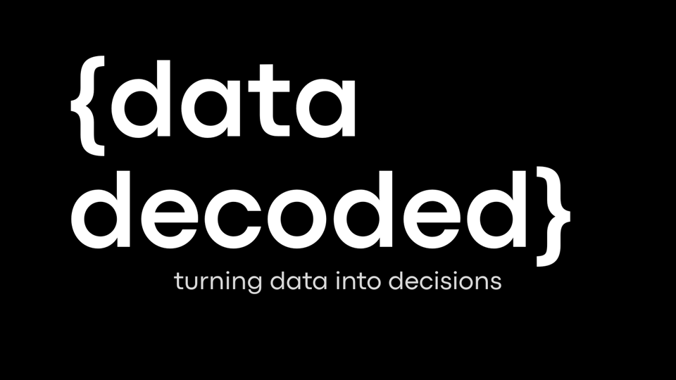 Data Decoded