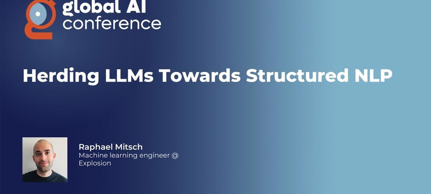 Herding LLMs Towards Structured NLP