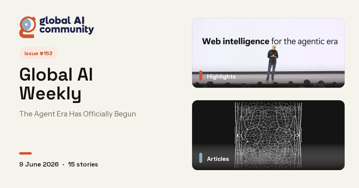 Global AI Weekly - Issue 153 - Global AI Community